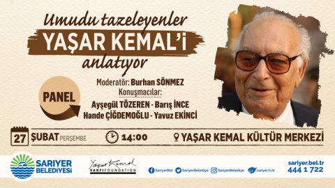 Yaşar Kemal, Sarıyer'de anılacak