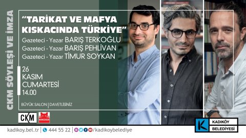 'Tarikat ve mafya kıskacında Türkiye' söyleşisi Caddebostan Kültür Merkezi'nde!